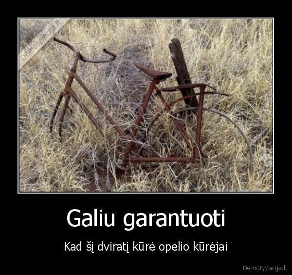 Galiu garantuoti