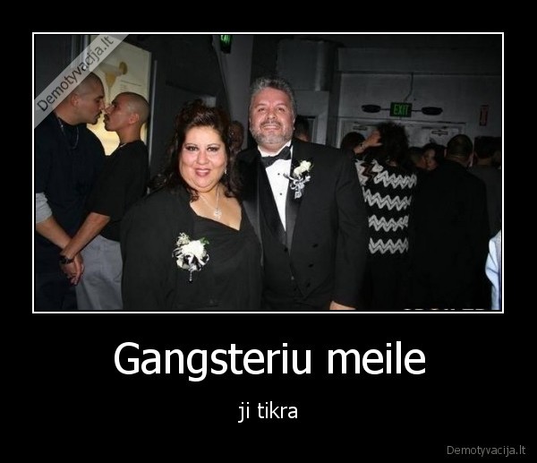 Gangsteriu meile