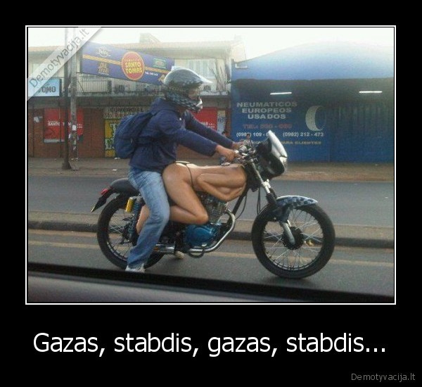 Gazas, stabdis, gazas, stabdis...