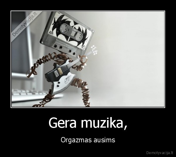 Gera muzika,