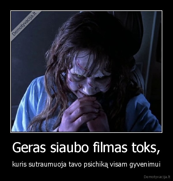 Geras siaubo filmas toks,