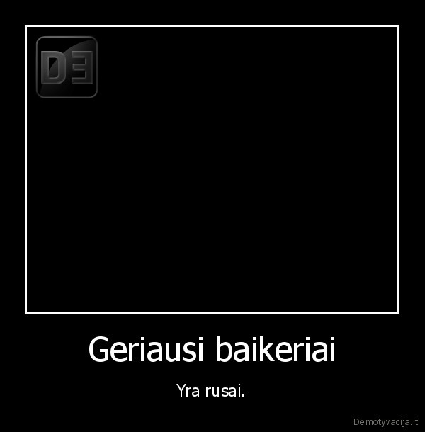 Geriausi baikeriai