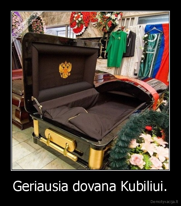 Geriausia dovana Kubiliui.