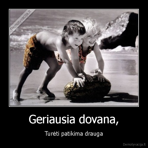 Geriausia dovana,