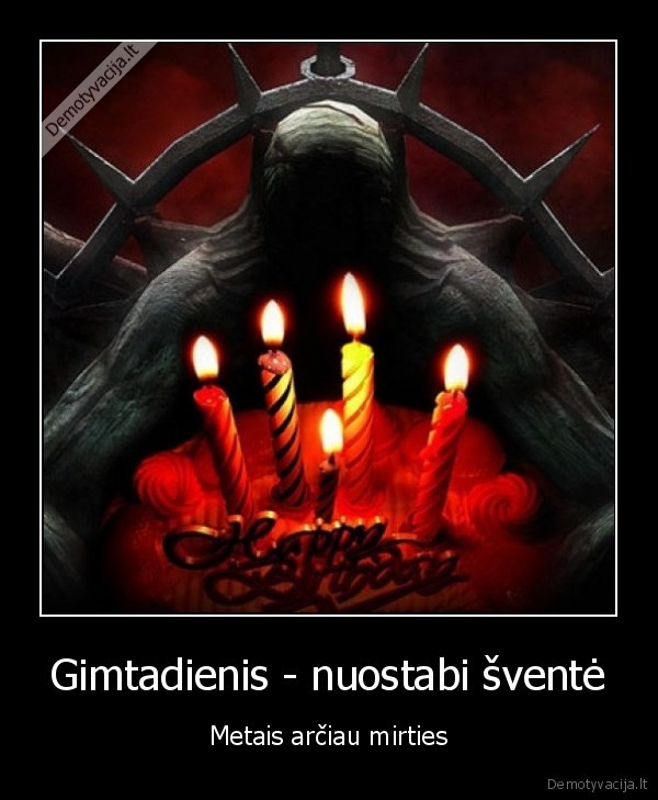 Gimtadienis - nuostabi šventė