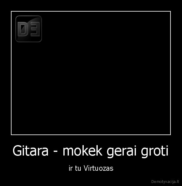 Gitara - mokek gerai groti