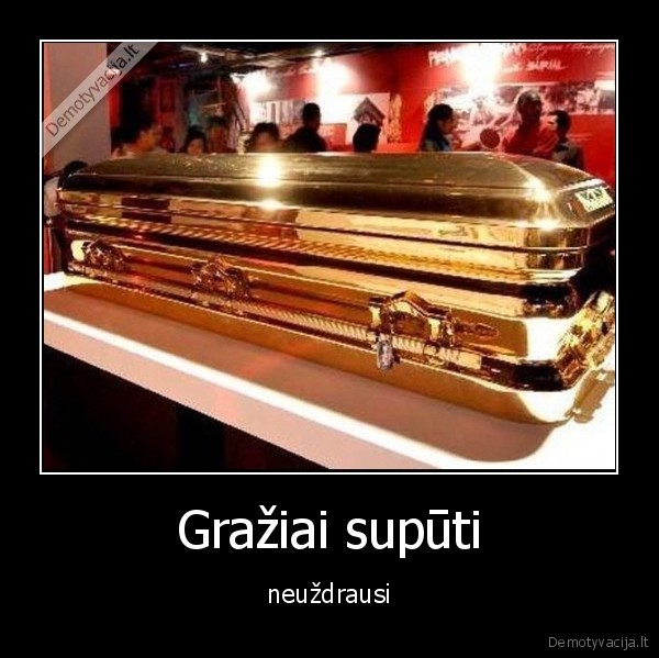 Gražiai supūti