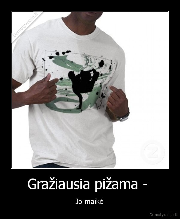 Gražiausia pižama - 