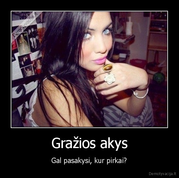 Gražios akys