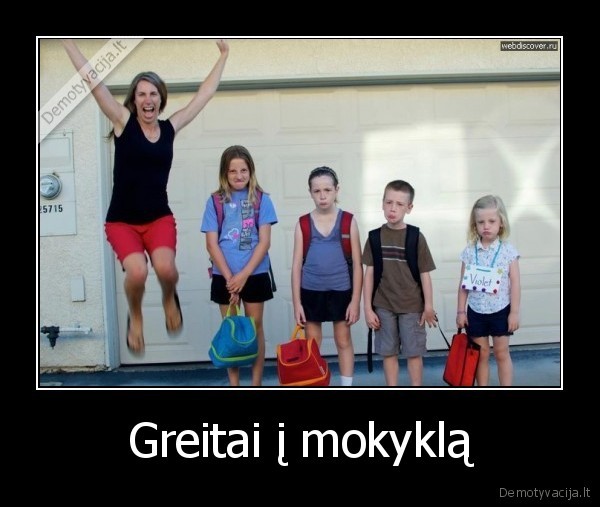 Greitai į mokyklą