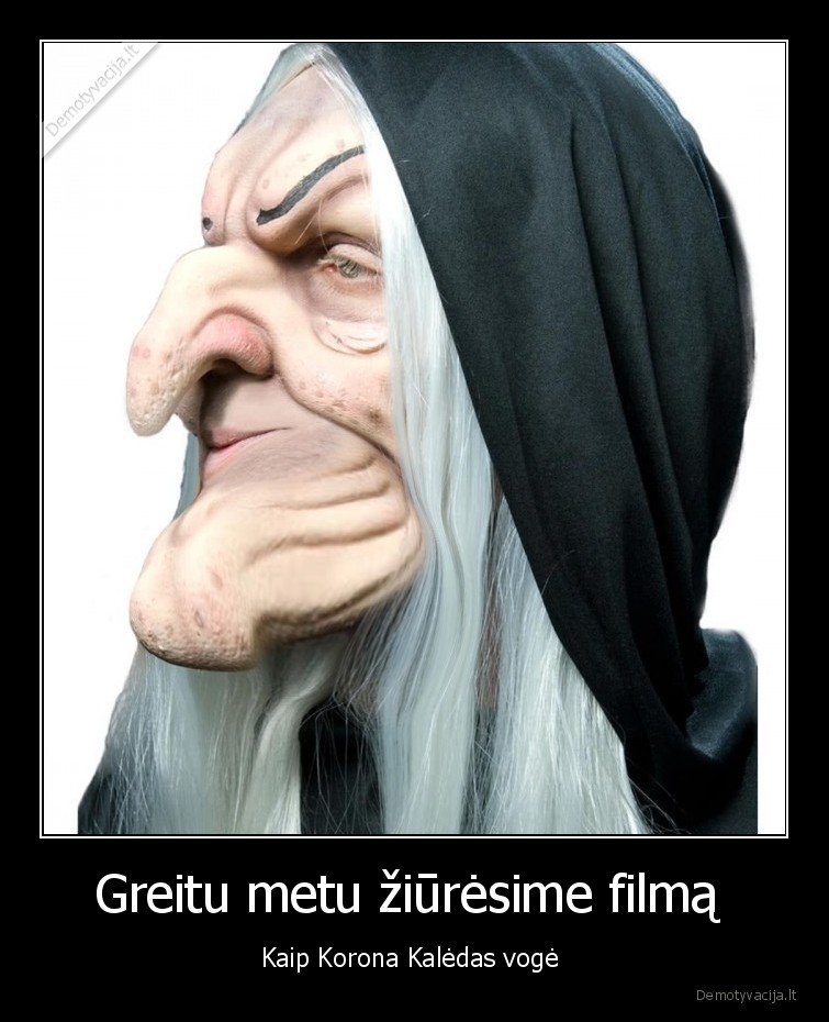 Greitu metu žiūrėsime filmą 