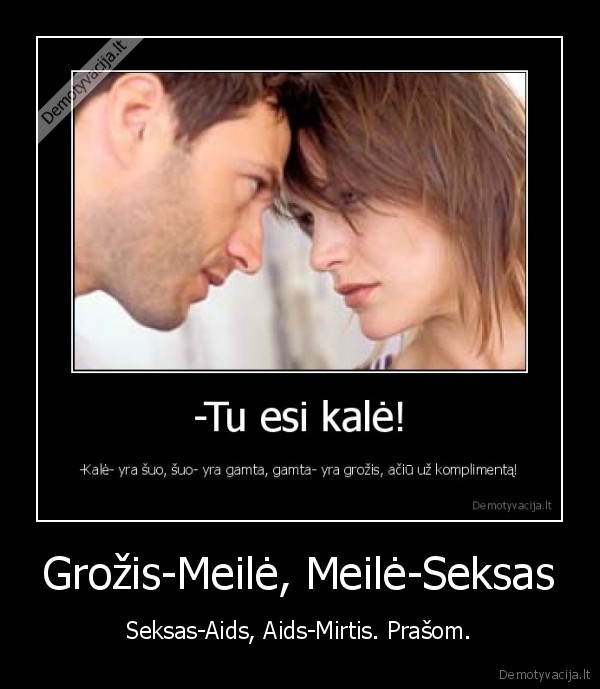 Grožis-Meilė, Meilė-Seksas