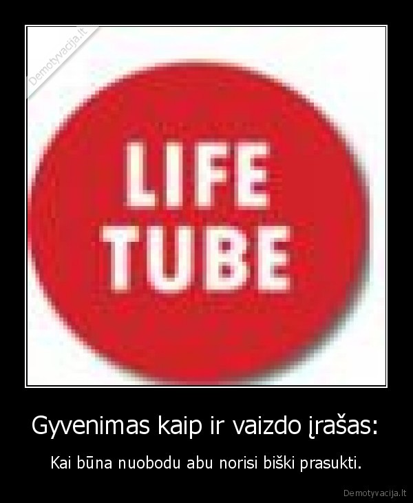 youtube, life, lifetube