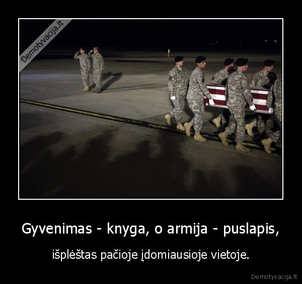 Gyvenimas - knyga, o armija - puslapis,