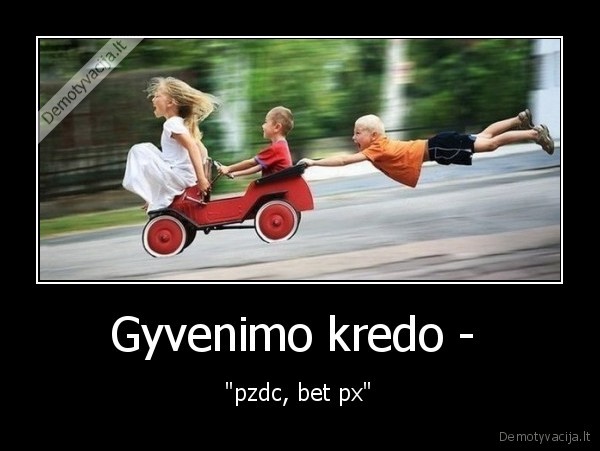 Gyvenimo kredo - 