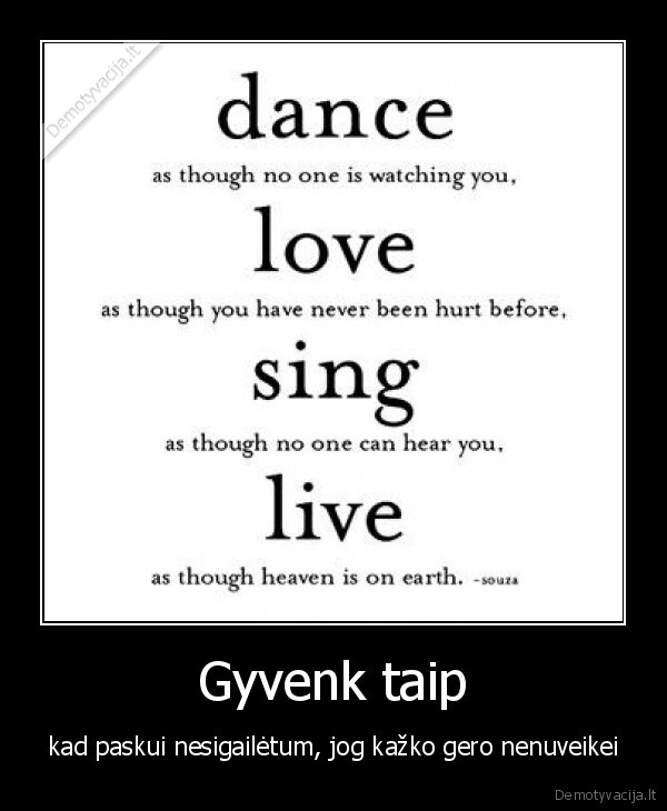 Gyvenk taip