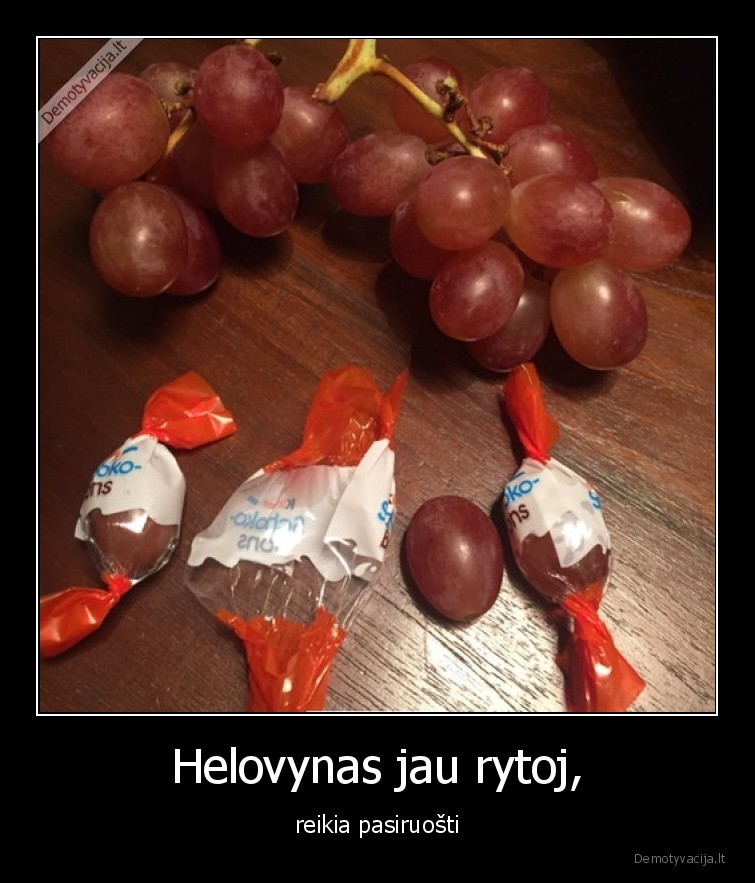 helovynas,pasiruosimas,sokoladas,saldainiai,vynuoges