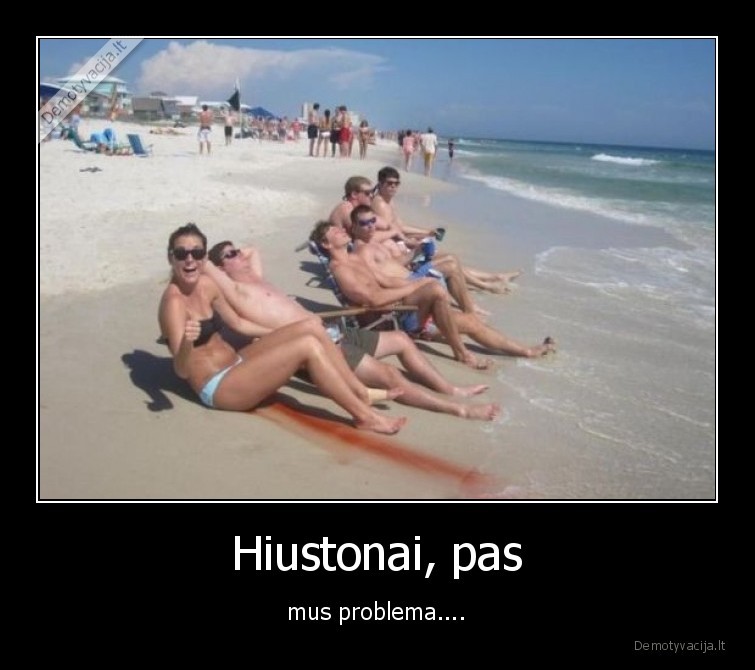 hiuston,problema,jura,pliazas