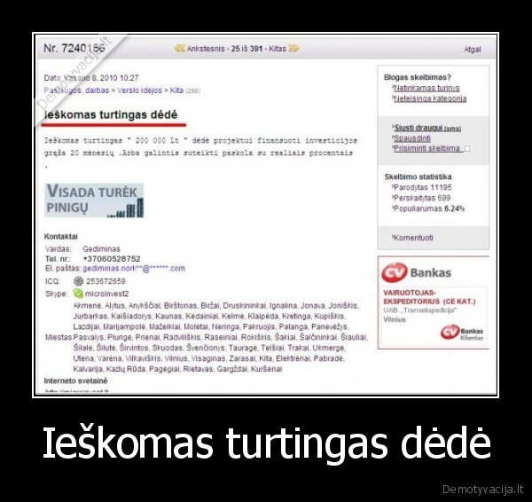 Ieškomas turtingas dėdė