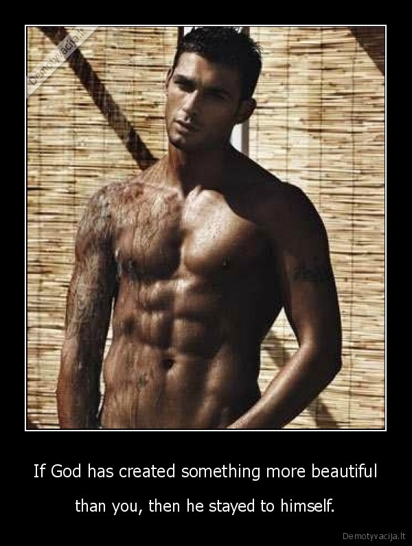 If God has created something more beautiful