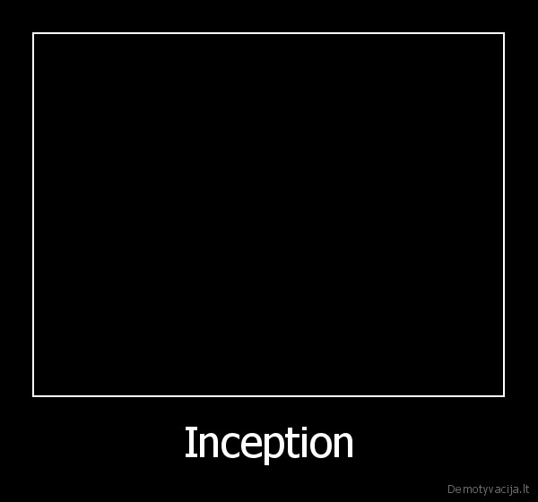 Inception