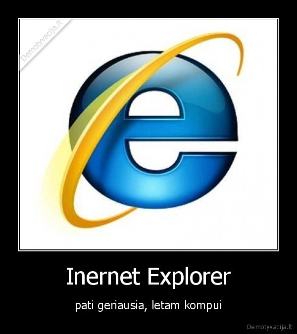 Inernet Explorer