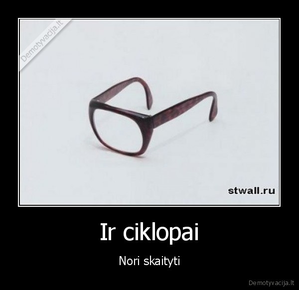 Ir ciklopai