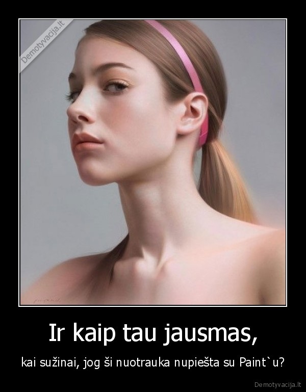 Ir kaip tau jausmas,