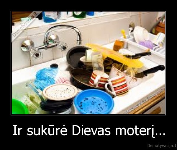 Ir sukūrė Dievas moterį...