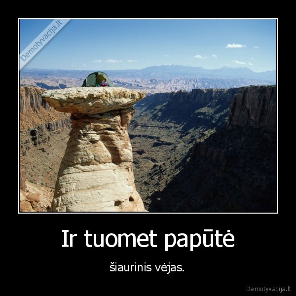 Ir tuomet papūtė