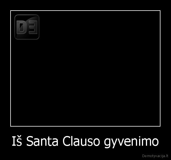 Iš Santa Clauso gyvenimo