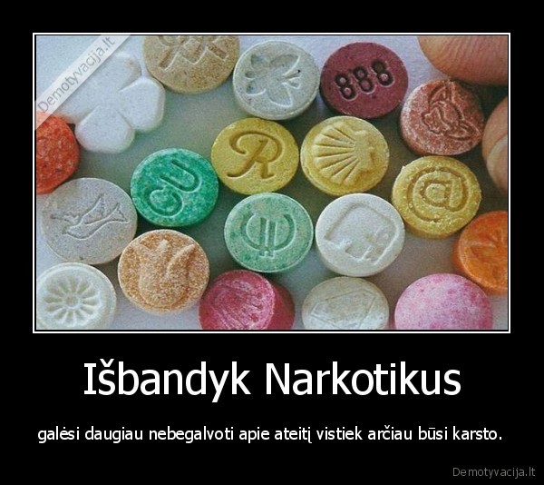 Išbandyk Narkotikus