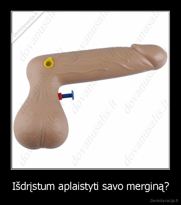 Išdrįstum aplaistyti savo merginą?