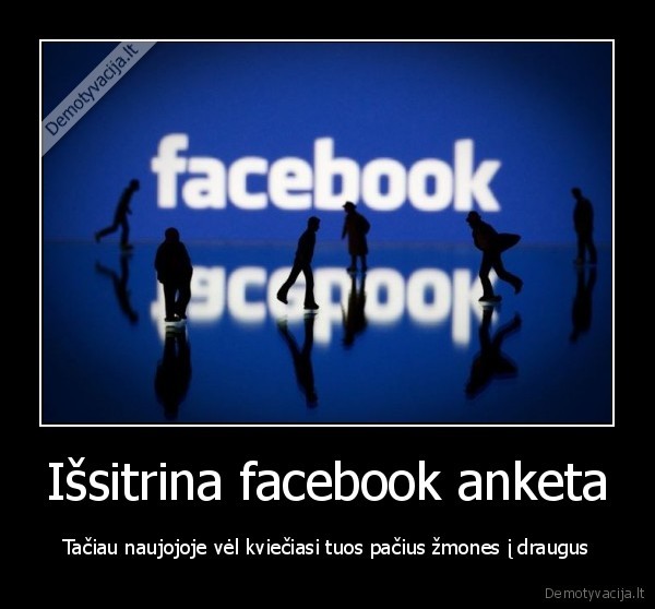 Išsitrina facebook anketa