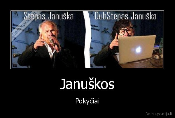 stepas, januska,dubstepas