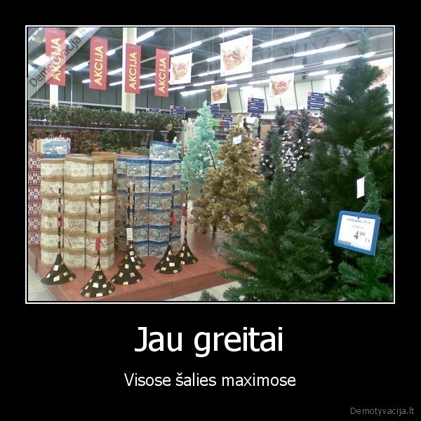 Jau greitai