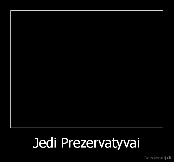 Jedi Prezervatyvai