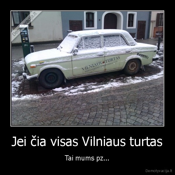 vilniaus, turtas,zigulys,lada