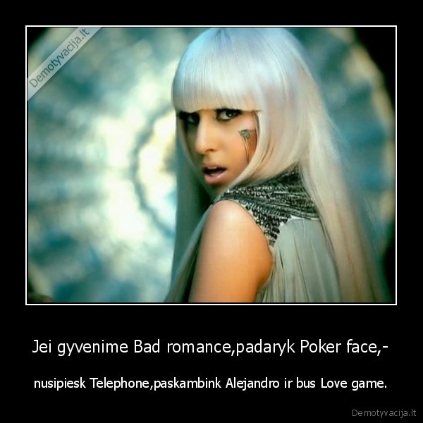 lady, gaga,telephone,bad, romance,alejandro