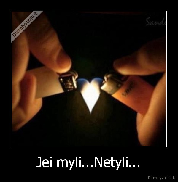 Jei myli...Netyli...