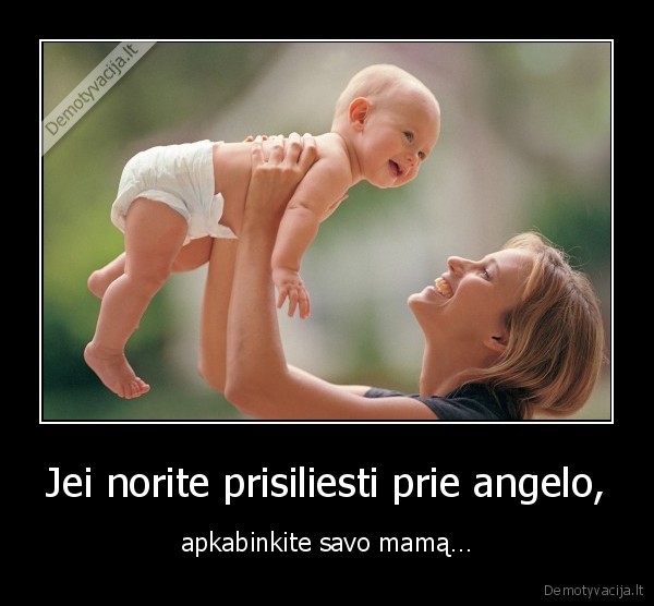 Jei norite prisiliesti prie angelo,