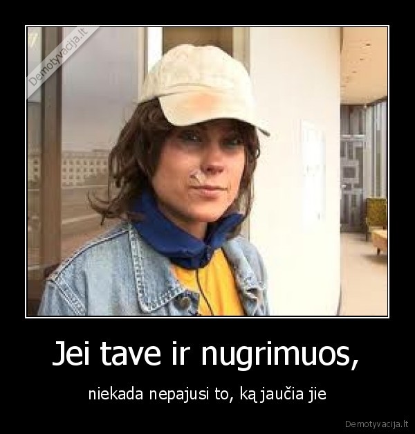 Jei tave ir nugrimuos,