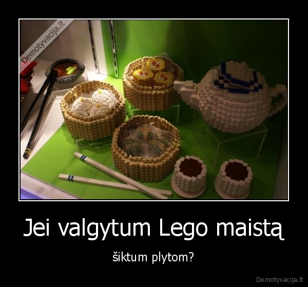 Jei valgytum Lego maistą