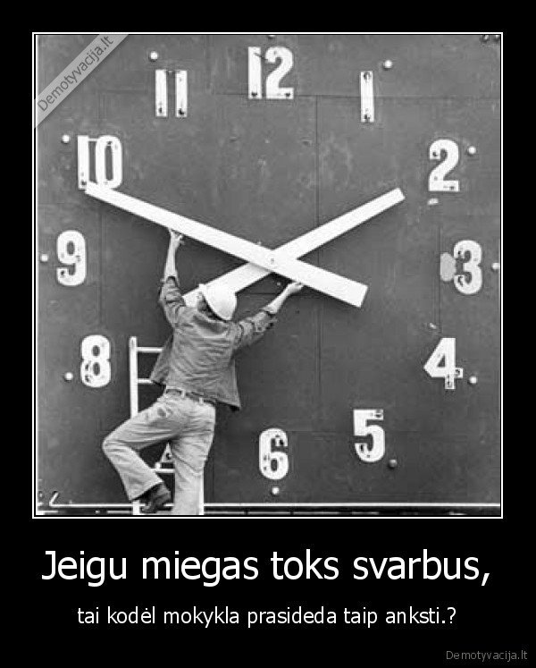 Jeigu miegas toks svarbus,