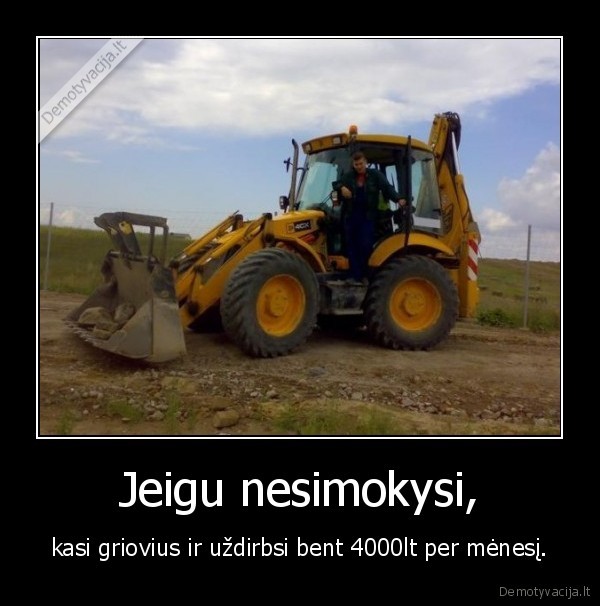 Jeigu nesimokysi,