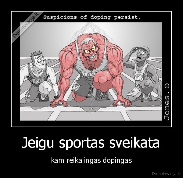 Jeigu sportas sveikata