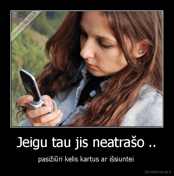 meile,sms,neatrasymas