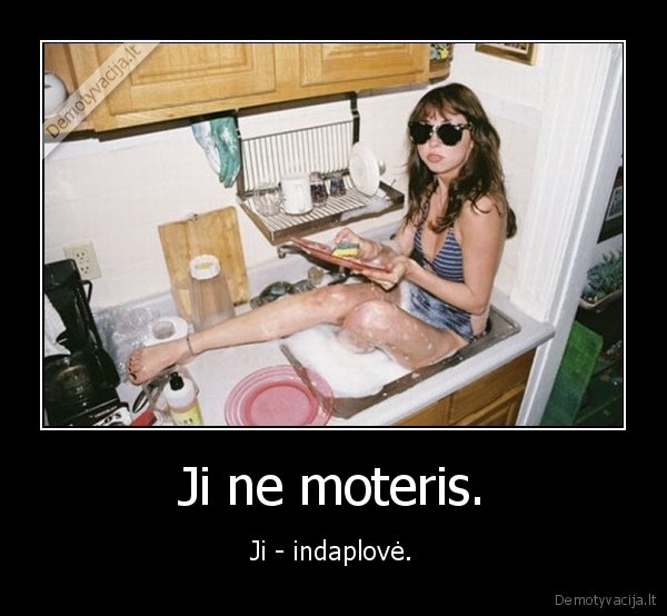 Ji ne moteris.