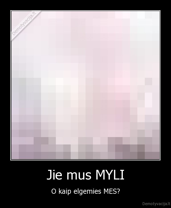 Jie mus MYLI