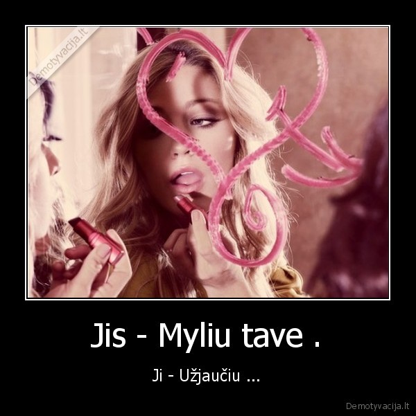 Jis - Myliu tave .